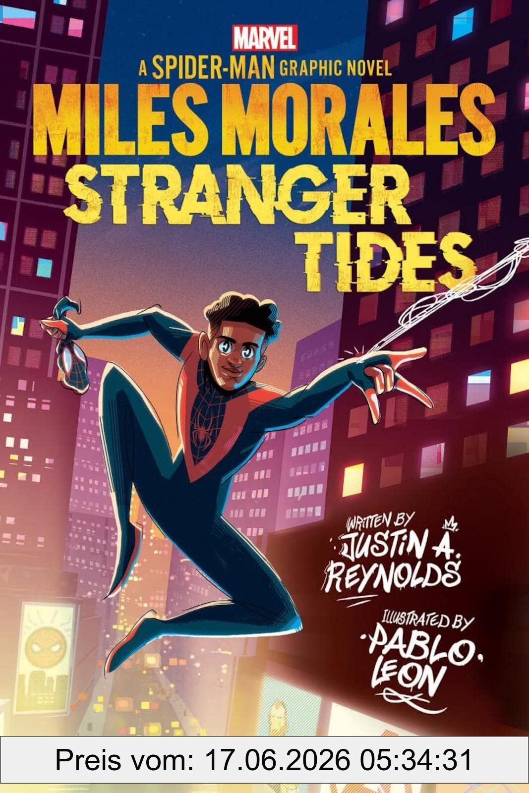 Reynolds, Justin A. Miles Morales, Stranger Tides