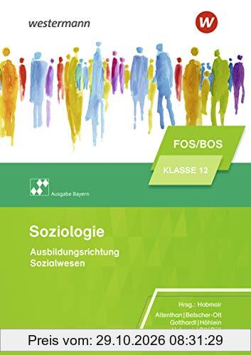 Soziologie für die Berufliche Oberschule – Ausgabe Bayern: Schülerband
