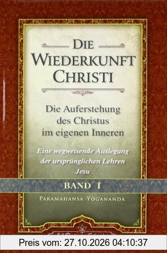 Die Wiederkunft Christi - Die Auferstehung des Christus im eigenen Inneren