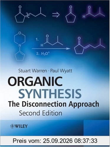 Organic Synthesis: The Disconnection Approach