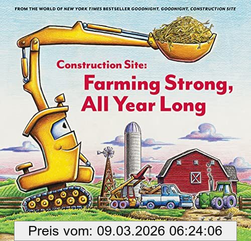 Rinker, Sherri Duskey Construction Site, Farming Strong All Year Long (Goodnight, Goodnight, Construc)