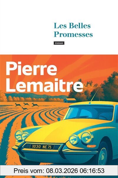 Pierre Lemaitre Les Années Glorieuses. Les Belles Promesses