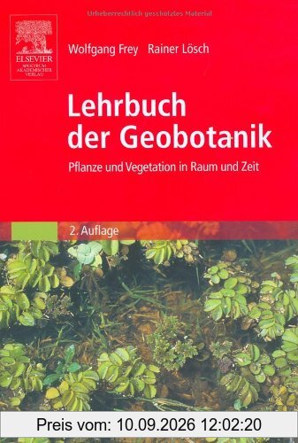 Lehrbuch der Geobotanik: Pflanze und Vegetation in Raum und Zeit