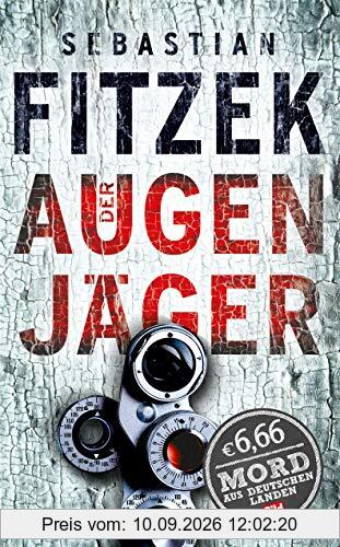 Der Augenjäger (BILD am Sonntag Mega-Thriller MORD AUS DEUTSCHEN LANDEN)
