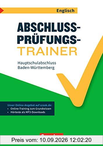 Abschlussprüfungstrainer Englisch - Baden-Württemberg: 9. Schuljahr - Hauptschulabschluss: Arbeitsheft mit Lösungen und Online-Training Grundwissen. Mit Audios online