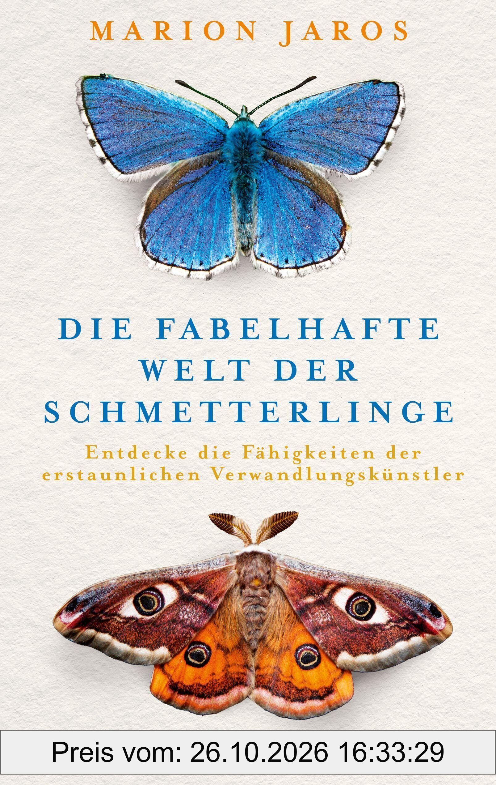 Die fabelhafte Welt der Schmetterlinge