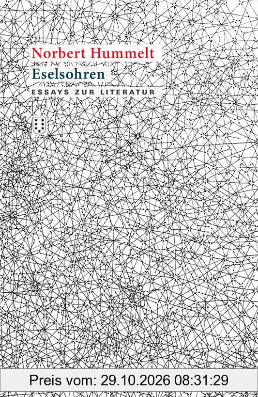 Eselsohren: Essays zur Literatur