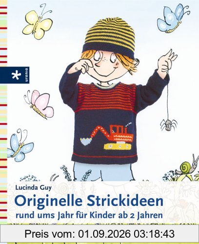 Originelle Strickideen rund ums Jahr für Kinder ab 2 Jahren