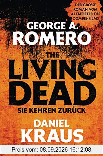 The Living Dead - Sie kehren zurück: Roman