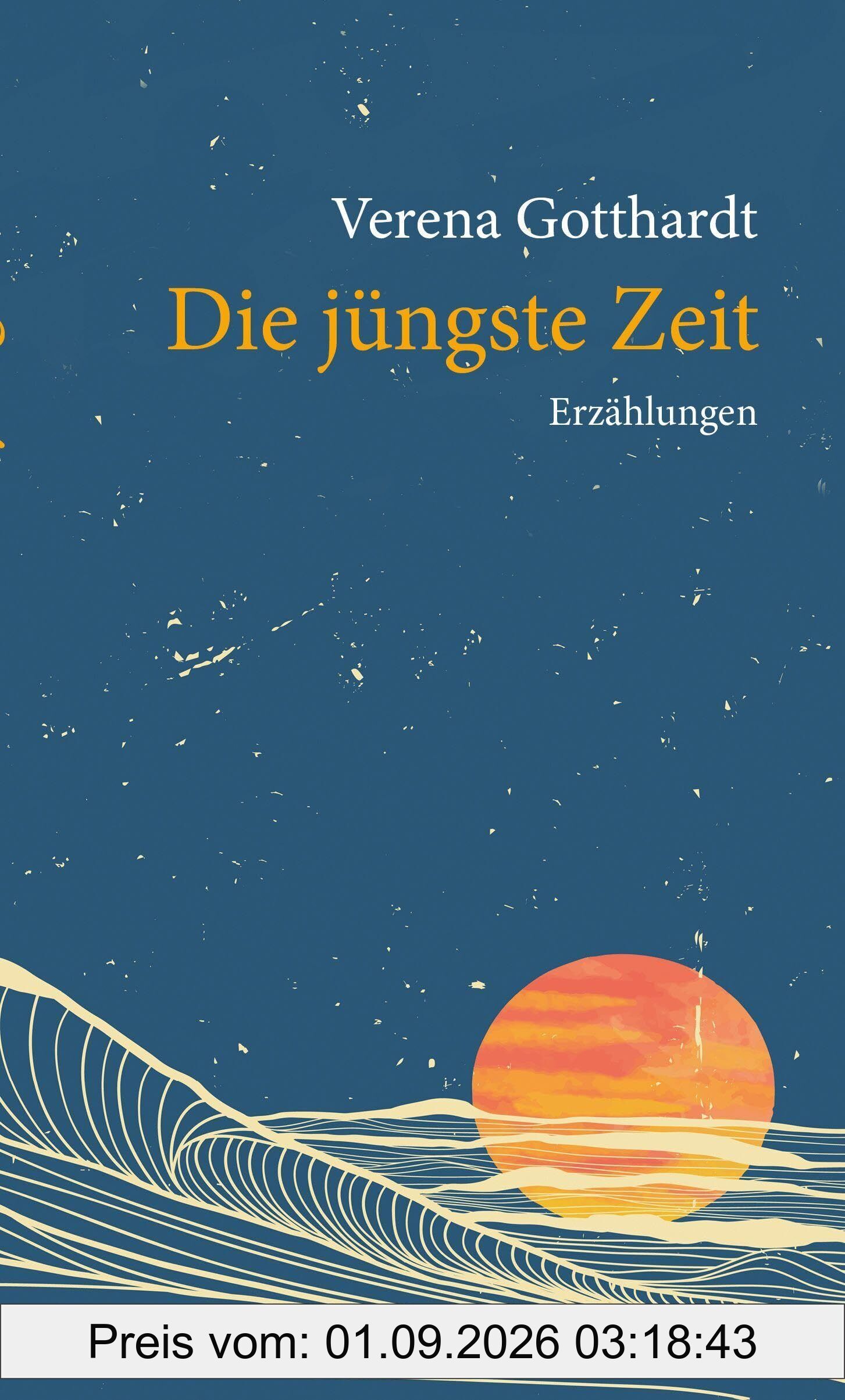 Die jüngste Zeit