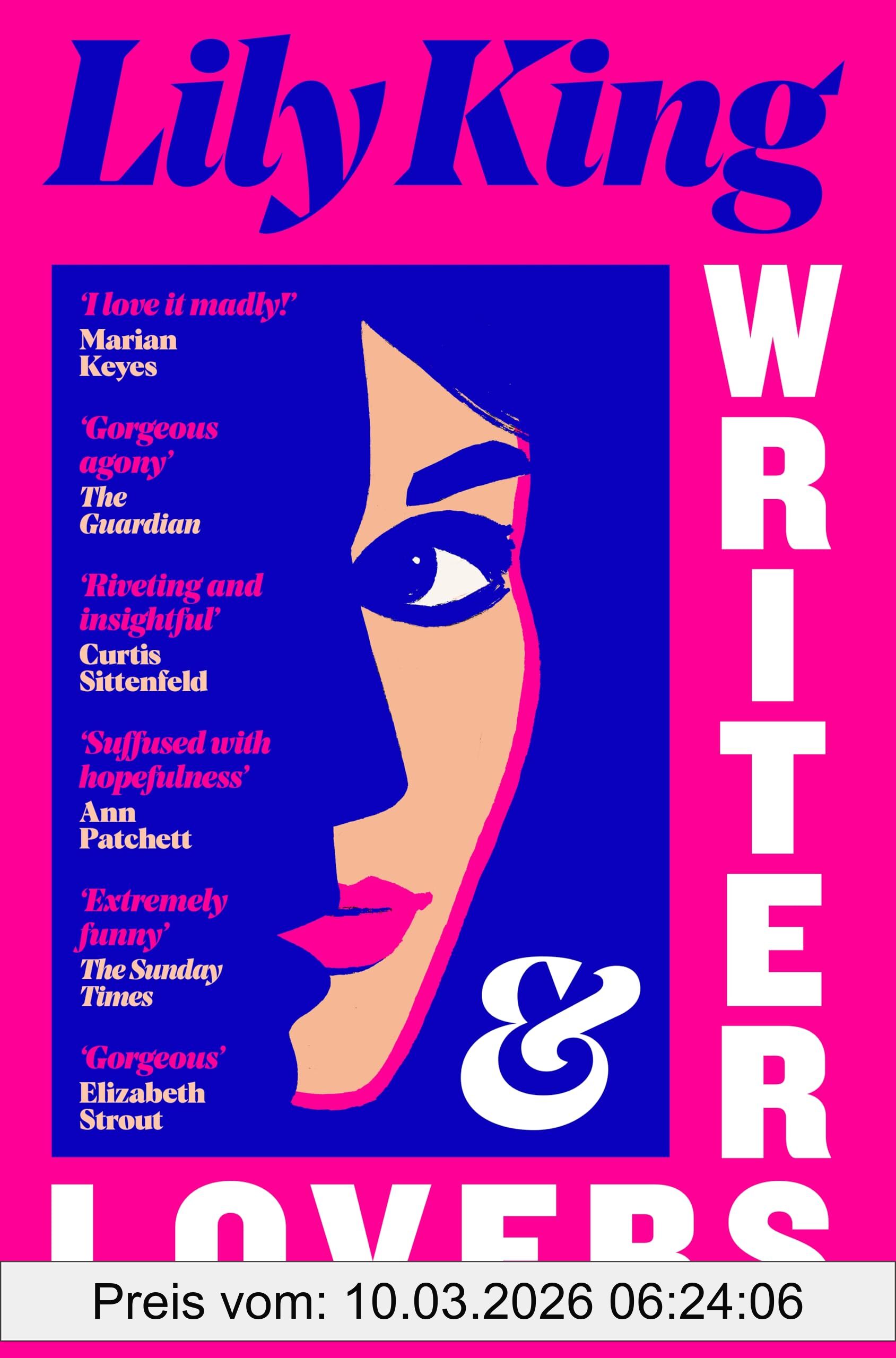 Lily King Writers & Lovers, Funny Yet Heartbreaking, The Perfect Read For Fans Of One Day And Normal People