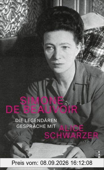 Die legendären Gespräche mit Alice Schwarzer (Kampa Salon: Gespräche)