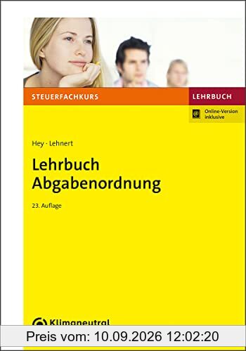Lehrbuch Abgabenordnung: Mit Finanzgerichtsordnung. (Steuerfachkurs)