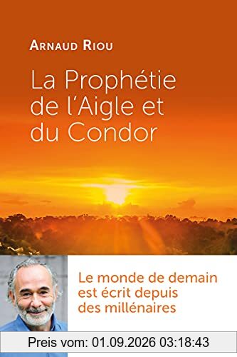 La prophétie de l'aigle et du condor