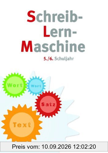 Schreib-Lern-Maschine: 5./6. Schuljahr - Arbeitsheft mit Lösungsheft