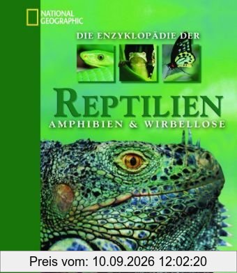 Die Enzyklopädie der Reptilien, Amphibien & Wirbellosen