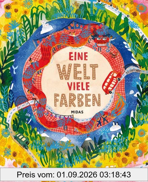 Eine Welt, viele Farben. Was alle Menschen verbindet: die bunte Vielfalt unserer Erde. Bilderbuch über Diversität und Toleranz ab 4 Jahren. Soziale Kompetenzen durch achtsamen Umgang fördern.