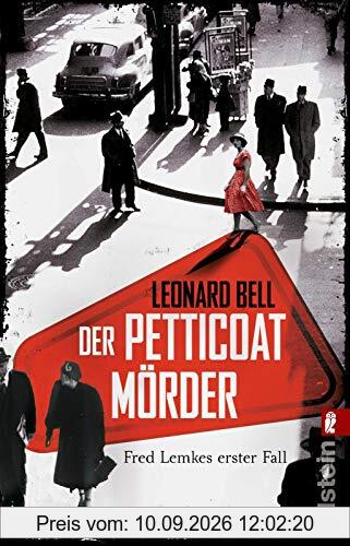Der Petticoat-Mörder: Fred Lemkes erster Fall (Lemke-von Stain-Serie, Band 1)