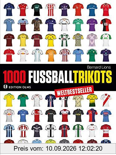 1000 Fußball-Trikots: Aktualisierte und erweiterte Ausgabe.