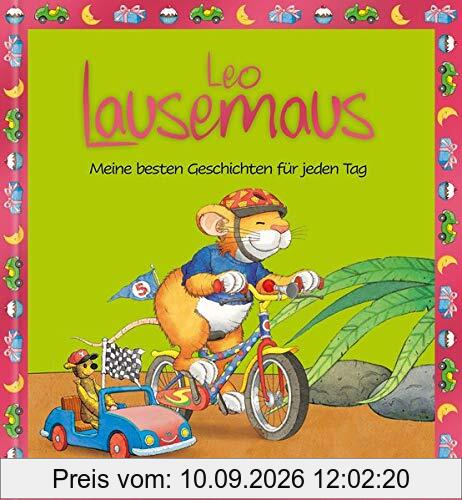 Leo Lausemaus - Meine besten Geschichten für jeden Tag