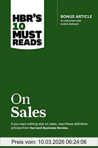 Review, Harvard Business Hbrs 10 Must Reads On Sales (with Bonus Interview Of Andris Zoltners) (Hbrs 10 Must Reads)