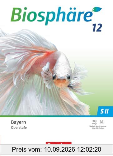 Biosphäre Sekundarstufe II - 2.0 - Bayern - 12. Jahrgangsstufe: Schulbuch