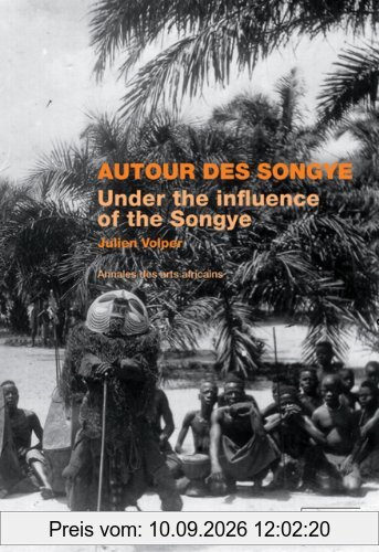 Autour des Songye. Under the influence of the Songye