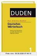 Duden. Der kleine Duden. Deutsches Wörterbuch