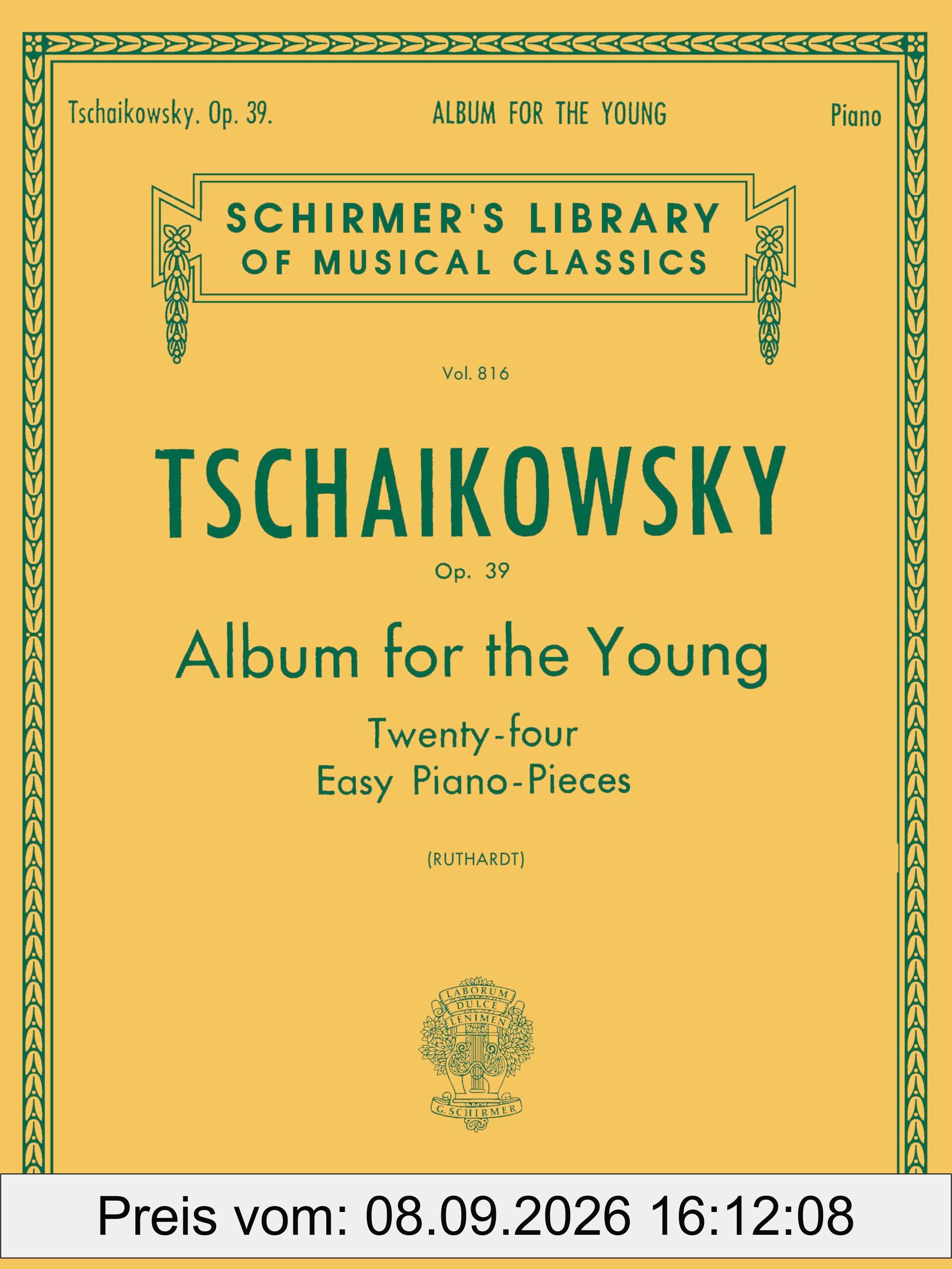 Album for the Young (24 Easy Pieces), Op. 39: Piano Solo: Schirmer Library of Classics Volume 816 Piano Solo
