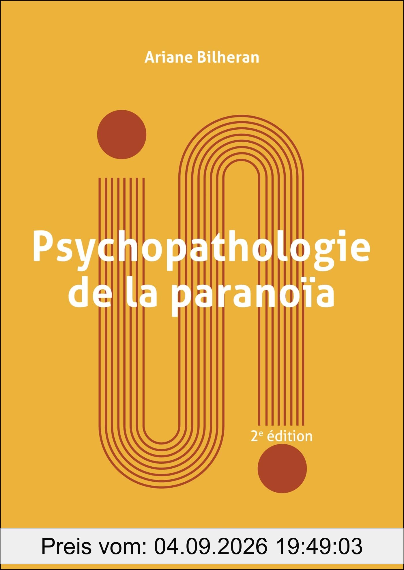 Psychopathologie de la paranoïa