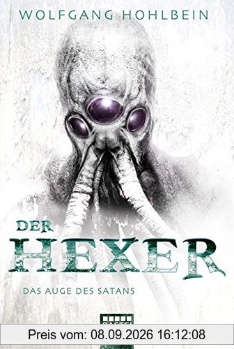 Das Auge des Satans: Ein Hexer-Roman. Der Hexer Band 5