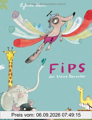 Fips, der kleine Nasenbär: Vierfarbiges Bilderbuch