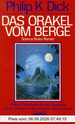 Das Orakel vom Berge. Science Fiction Roman.