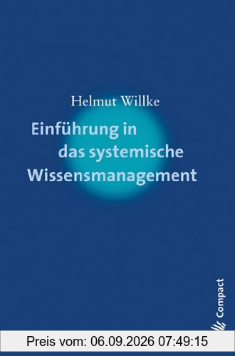 Einführung in das systemische Wissensmanagement