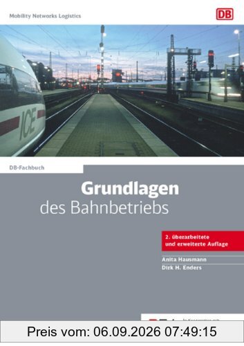 Grundlagen des Bahnbetriebs