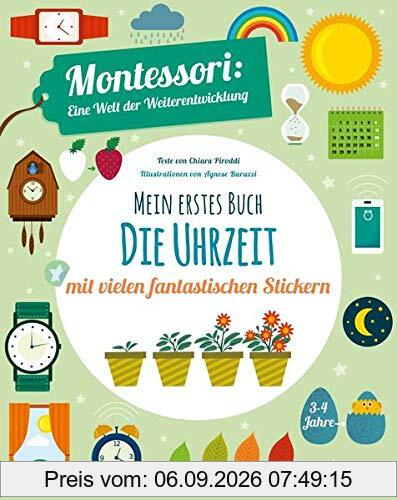 Mein erstes Buch Die Uhrzeit: Montessori eine Welt der Weiterentwicklung
