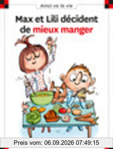 Max et Lili décident de mieux manger