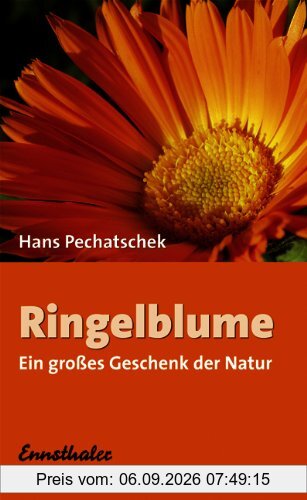 Ringelblume: Ein großes Geschenk der Natur