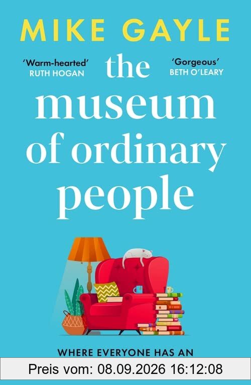 The Museum of Ordinary People: The uplifting new novel from the bestselling author of Half a World Away