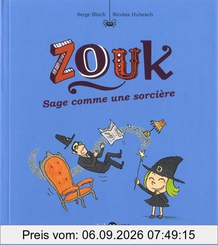 Zouk. Vol. 9. Sage comme une sorcière