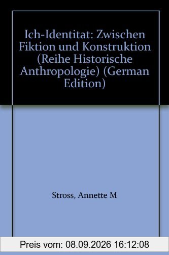 Ich-Identität: Zwischen Fiktion und Konstruktion