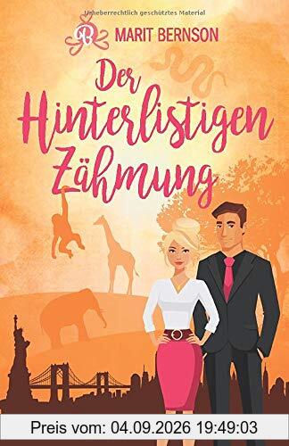 Der Hinterlistigen Zähmung: Liebesroman