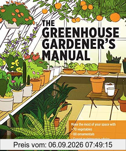 The Greenhouse Gardener's Manual