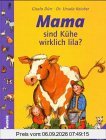 Mama, sind Kühe wirklich lila?