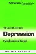 Depression. Psychodynamik und Therapie