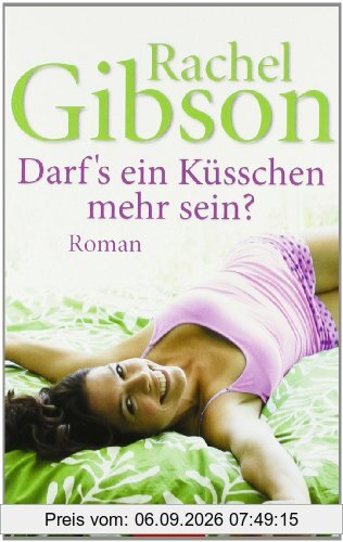 Darf's ein Küsschen mehr sein?: Roman