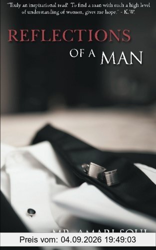 Reflections Of A Man