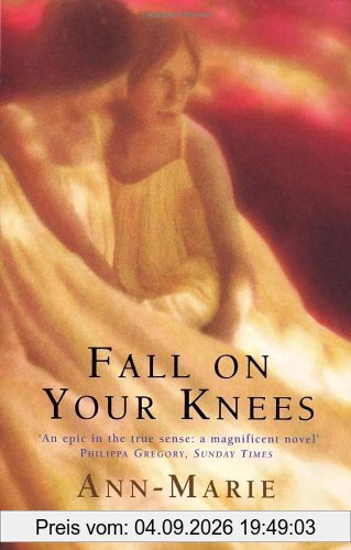 Fall On Your Knees