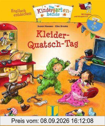 Kleider-Quatsch-Tag - Buch mit Hörspiel-CD: Englisch entdecken - Die Kindergartenbande , Englisch