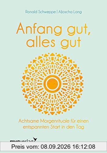 Anfang gut, alles gut: Achtsame Morgenrituale für einen entspannten Start in den Tag